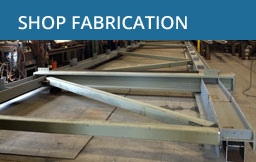 Shop Fabrication